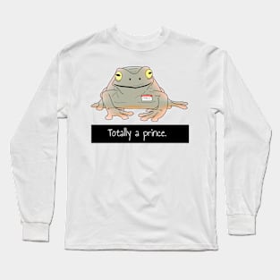 Totally a prince Long Sleeve T-Shirt